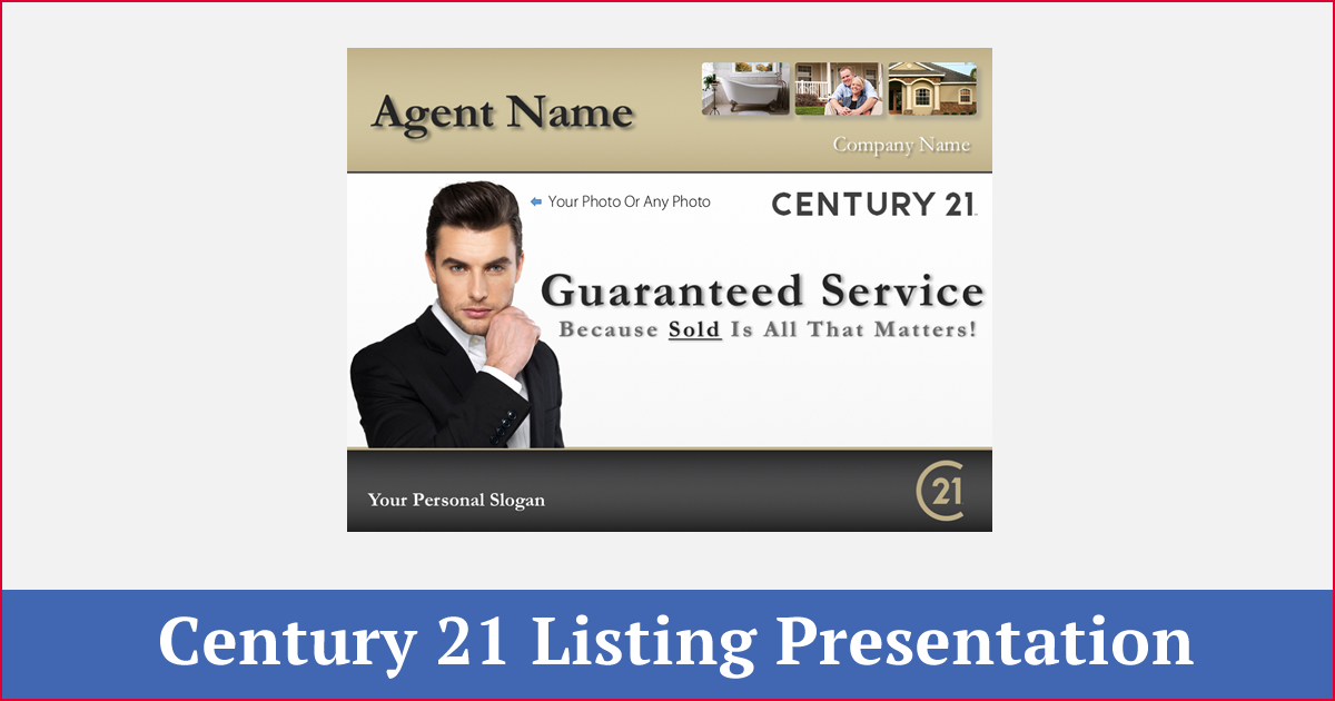 Century 21 Listing Presentation Template for C21 Agents