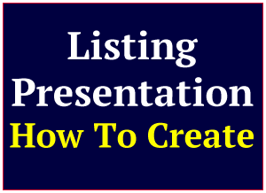 creating an effective listing presentation to impress sellers
